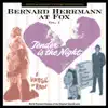 Bernard Herrmann At Fox, Vol. 1 (Original Motion Picture Soundtracks) album lyrics, reviews, download