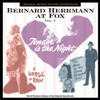 Bernard Herrmann At Fox, Vol. 1 (Original Motion Picture Soundtracks)