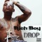 Drop - Rich Boy lyrics