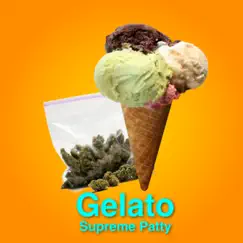 Gelato - Single by Supreme Patty album reviews, ratings, credits