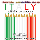 Viva l'Italia: 150° anniversario Unità d'Italia (1861-2011) - Various Artists