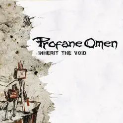 Inherit the Void - Profane Omen