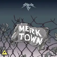 Merk Town Song Lyrics
