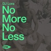 No More No Less - EP