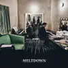 Stream & download Meltdown (Live in Mexico, 2017)