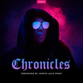 Chronicles: Presented by Jumpin Jack Frost (DJ Mix) artwork