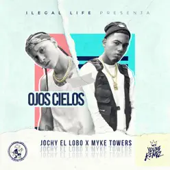 Ojos Cielos - Single - Myke Towers Ojos Cielos - Single - Myke Towers