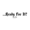 ...Ready for It? (Instrumental) - B Lou lyrics