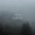 Lucid - Single album cover