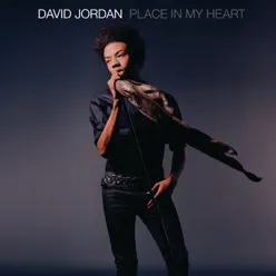 Place In My Heart - Single - David Jordan Place In My Heart - Single - David Jordan