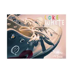 Coke White - Single - Trinidad Cardona Coke White - Single - Trinidad Cardona