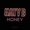 Honey - Katy B lyrics