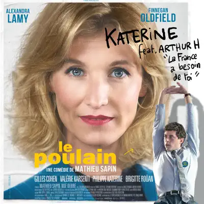 La France a besoin de toi (feat. Arthur H) [From "Le poulain"] - Single - Katerine