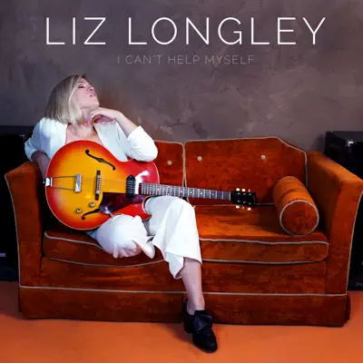 I Can't Help Myself - Single - Liz Longley