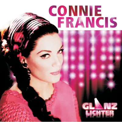 Glanzlichter: Connie Francis - Connie Francis