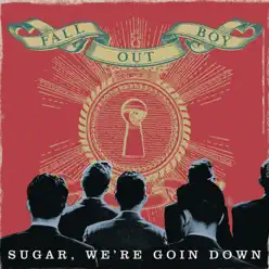 Sugar, We're Goin Down (Remix) - Single - Fall Out Boy