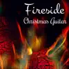 Fireside (Christmas Guitar) album lyrics, reviews, download