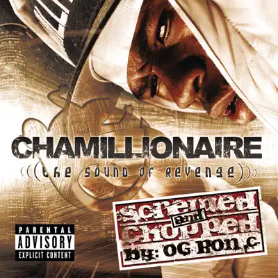 The Sound of Revenge (Screwed and Chopped) - Chamillionaire