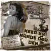 Keep Ur Hands Ova Deh (feat. Constance) - Single album lyrics, reviews, download