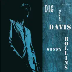 Dig (feat. Sonny Rollins) [Remastered] - Miles Davis
