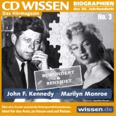 Franz Jägeler - Kapitel 4 - Biographien 03: John F. Kennedy und Marilyn Monroe