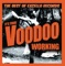 It's Your Voodoo Working (Single Version) artwork