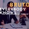 Everybody Knows - Bruto lyrics