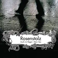 Auch im Regen (Extra Version) - Rosenstolz Auch im Regen (Extra Version) - Rosenstolz
