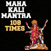 Mahakali Mantra 108 Times artwork
