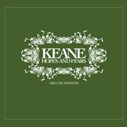 Hopes and Fears (Deluxe Edition) - Keane