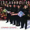 A Dramatic Christmas - The Very Best Christmas of All album lyrics, reviews, download