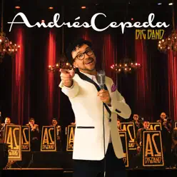 Andrés Cepeda Big Band (En Vivo) - Andrés Cepeda