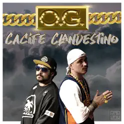 O. G. - Single - Cacife Clandestino O. G. - Single - Cacife Clandestino