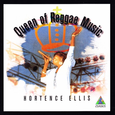 Queen of Reggae Music - Hortense Ellis