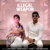 Illegal Weapon (feat. Jasmine Sandlas) - Single, 2017