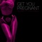 Get You Pregnant (feat. Lotice & Rico J) - Tas Raww lyrics