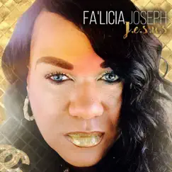 J.E.S.U.S. (feat. Stacey Young) - Single by Fa'licia Joseph album reviews, ratings, credits