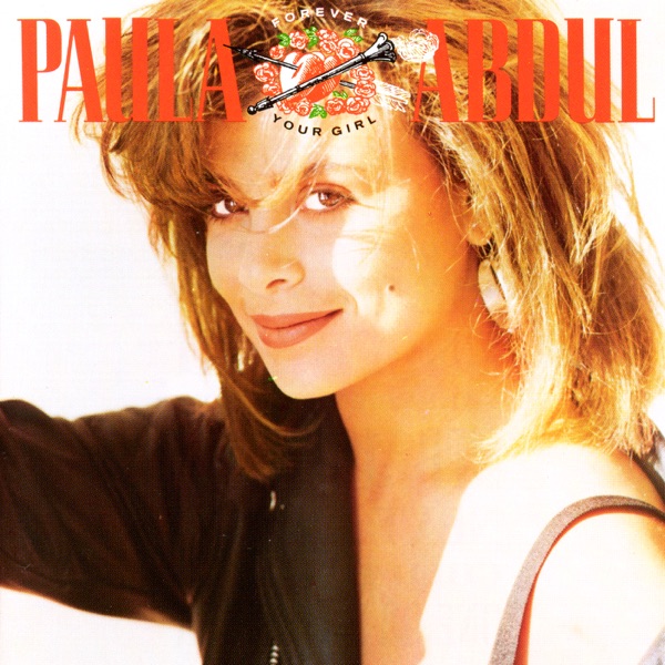 Forever Your Girl by Paula Abdul on Coast Gold