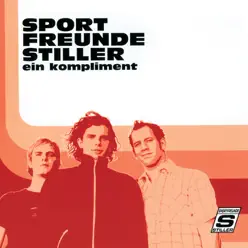 Ein Kompliment - EP - Sportfreunde Stiller