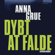 Anna Grue - Dybt at falde (Dan Sommerdahl-serien 1)