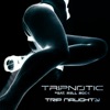 Tripnotic - Trip Naughty (feat. Rell Rock)