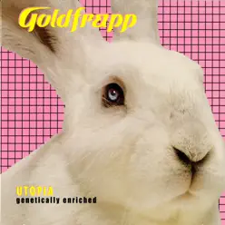 Utopia (Genetically Enriched) - Goldfrapp