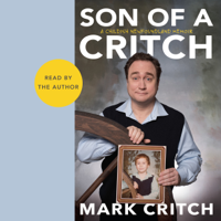 Mark Critch - Son of a Critch: A Childish Newfoundland Memoir (Unabridged) artwork