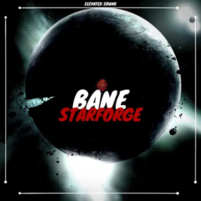 Starforge - Single - Bane