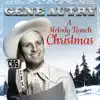A Melody Ranch Christmas (Live) album lyrics, reviews, download