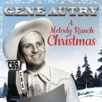 A Melody Ranch Christmas (Live) by Gene Autry album reviews, ratings, credits