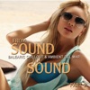 From Sound to Sound, Pt. 2 (Balearic Chillout & Ambient del Mar)