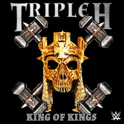 WWE: King of Kings (Triple H) [feat. Motörhead] - Single - Motörhead