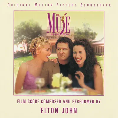 The Muse: In Goddess We Trust (Original Motion Picture Soundtrack) - Elton John