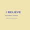 I Believe (feat. Jmartin) - Robert Boog lyrics